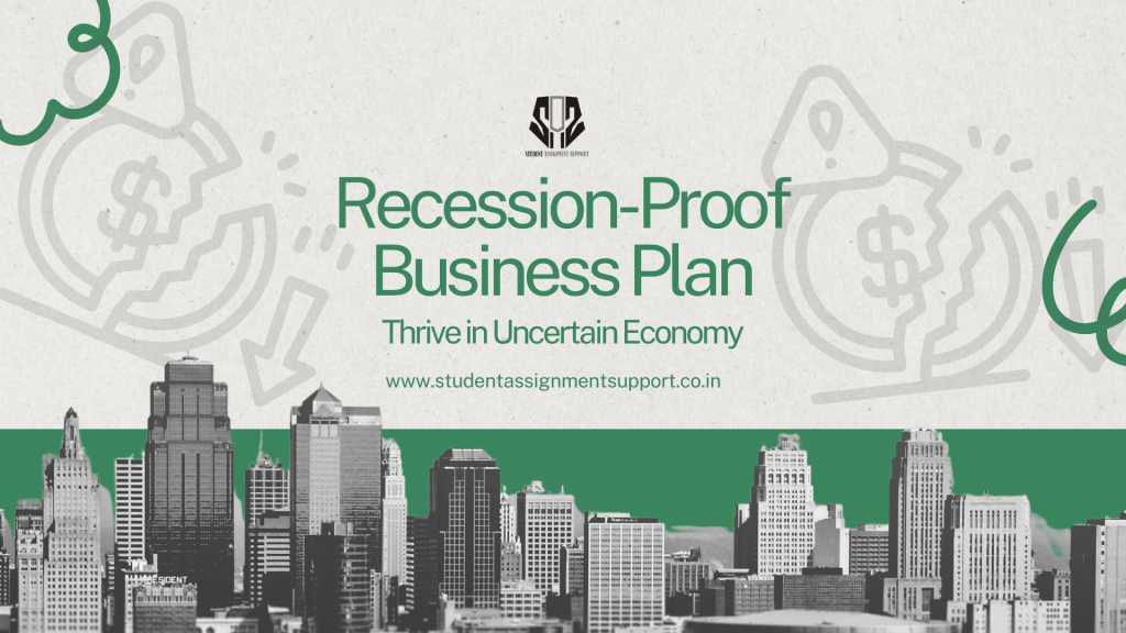 Building a Recession-Proof Business Plan: Strategies for Uncertain Times